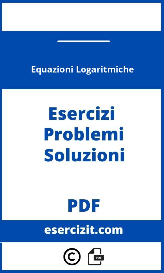 Equazioni Logaritmiche Esercizi Pdf