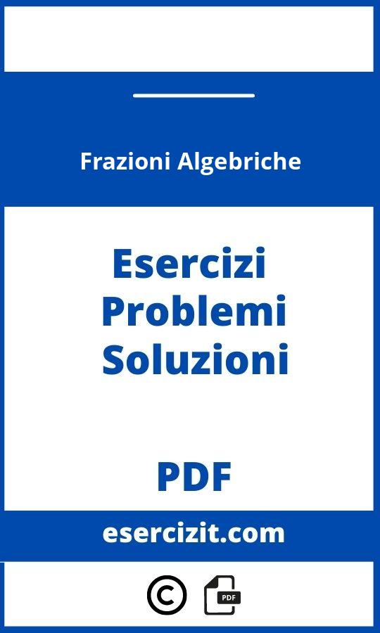 Esercizi Frazioni Algebriche Pdf