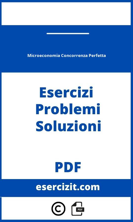 Esercizi Microeconomia Concorrenza Perfetta