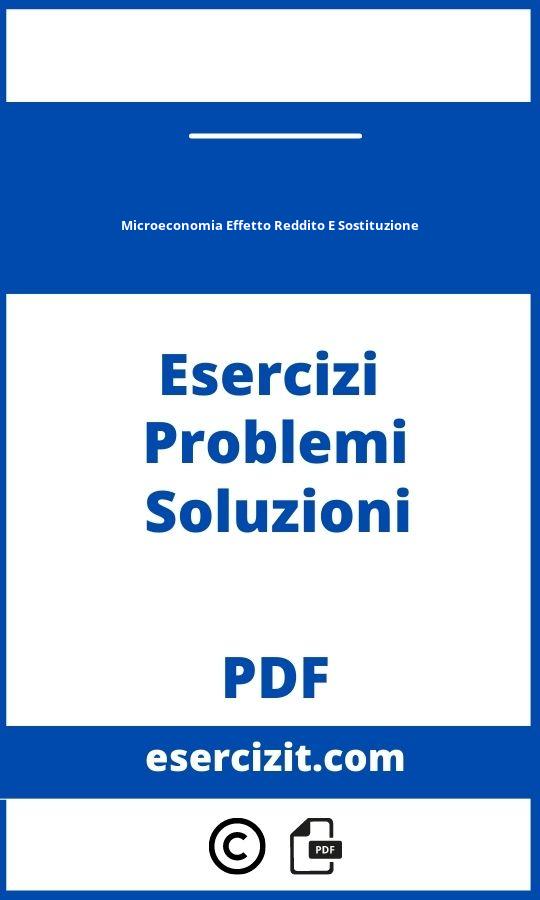 Esercizi Microeconomia Effetto Reddito E Sostituzione