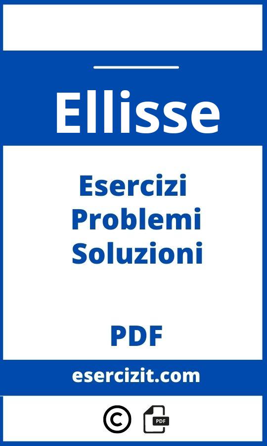 Esercizi Svolti Sull Ellisse