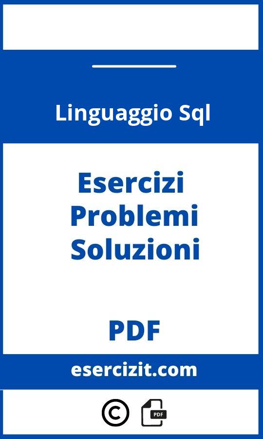 Linguaggio Sql Esercizi Svolti