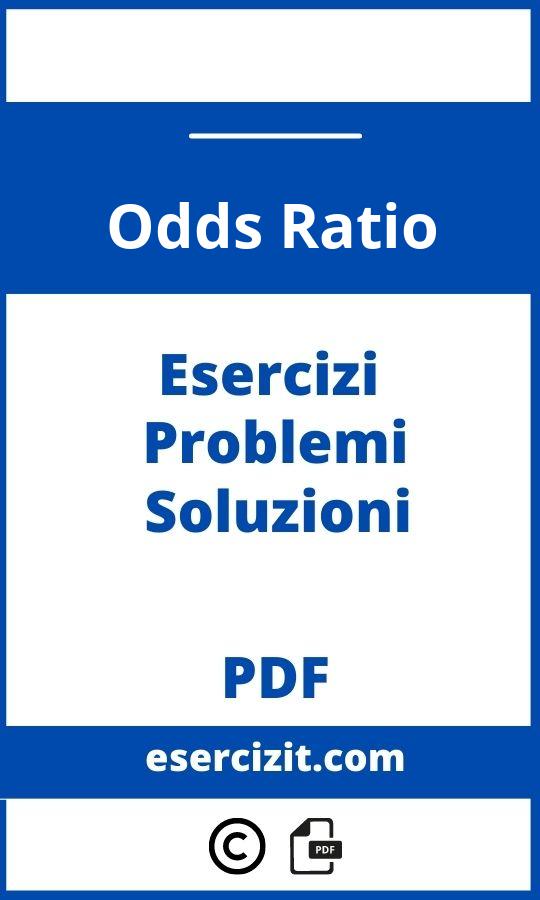 Odds Ratio Esercizi Svolti