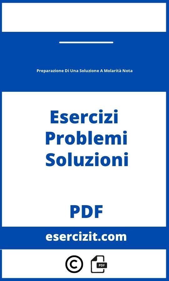 Preparazione Di Una Soluzione A Molarità Nota