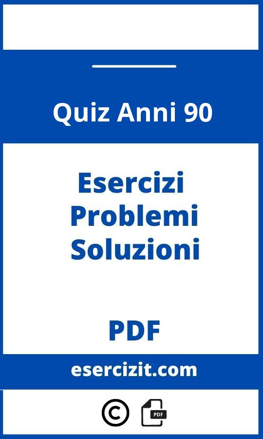 Quiz Anni 90 Soluzioni