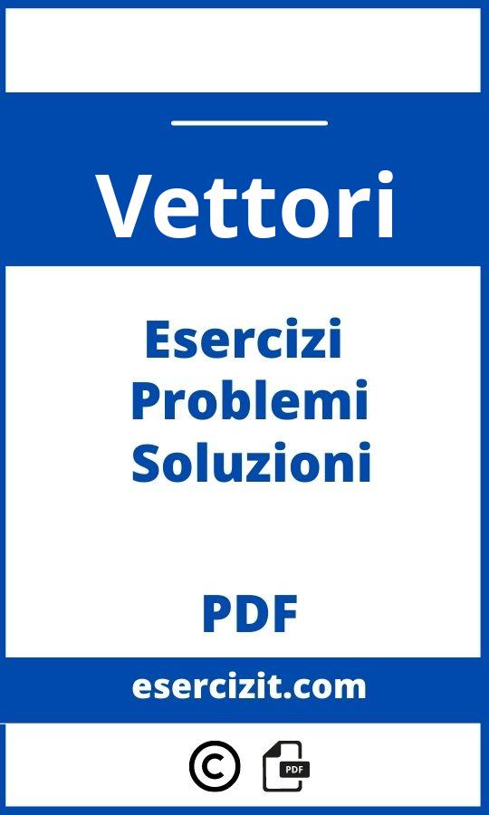 Vettori Esercizi Svolti Pdf